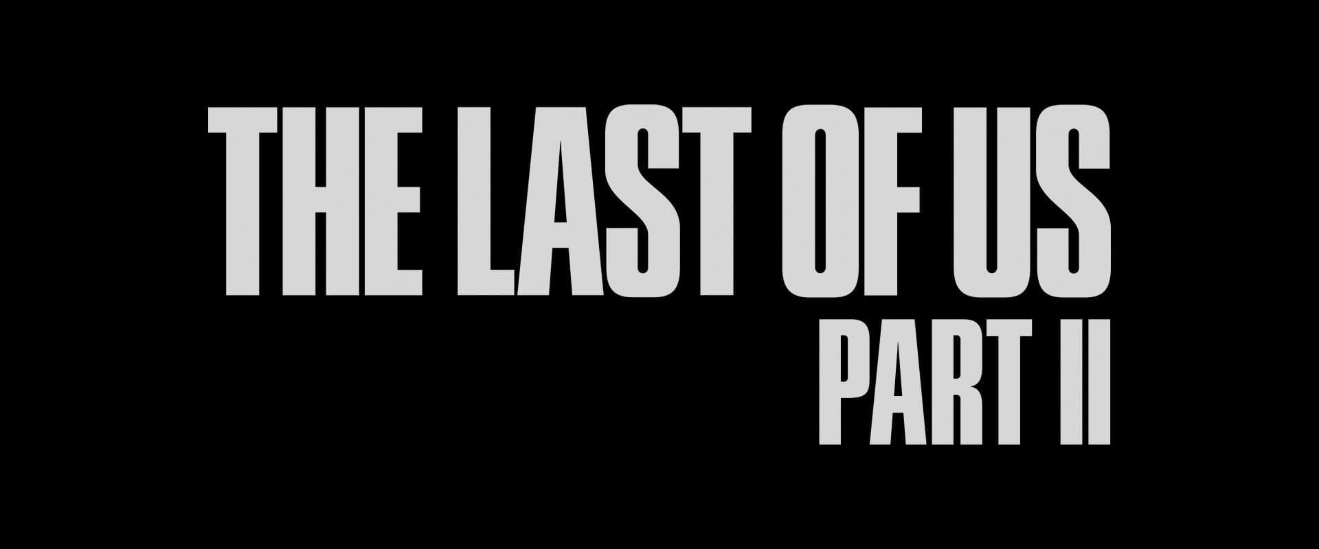 The Last of Us: Part II